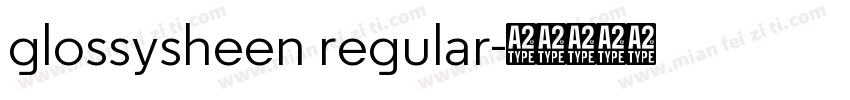 glossysheen regular字体转换